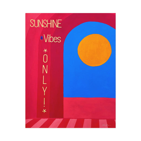 Sunshine.Vibes.Only (poster.)